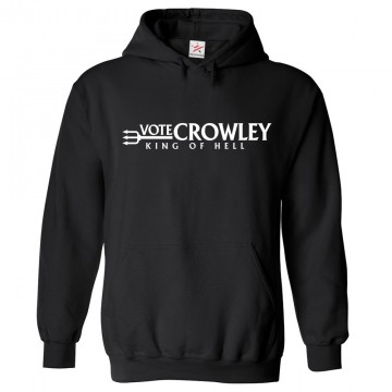 Vote Crowley King Of Hell Classic Unisex Kids and Adults Pullover Hoodie For Supernatural Movie Fan							 									 									